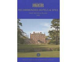 Conde Nast Johansens Recommended Hotels & Spas - Great Britain & Ireland 2006