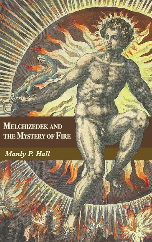 Melchizedek and the Mystery of Fire - cover