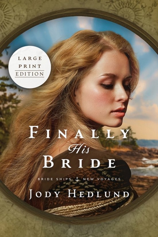 Bride Ships: New Voyages- Finally His Bride - cover
