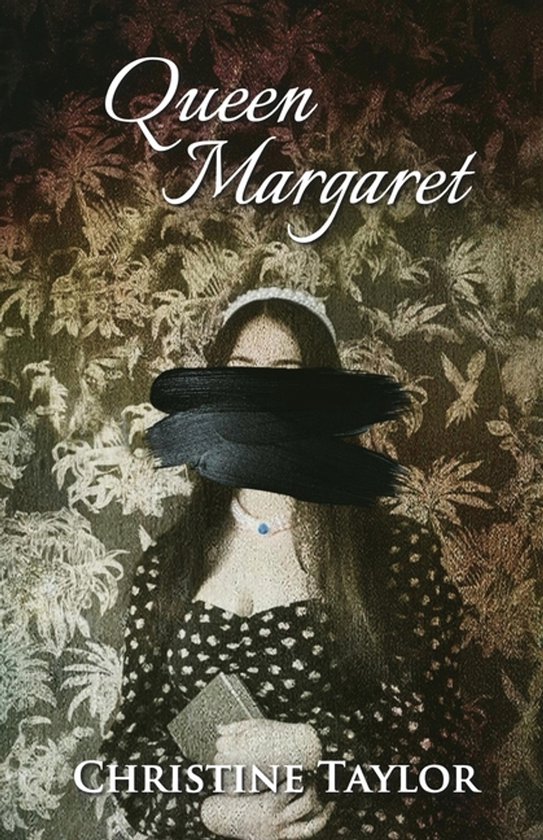 Boek kaft met Queen Margaret in witte letters, Christine Taylor.
