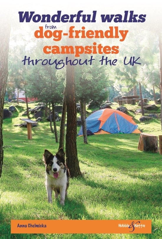 Wonderful walks from Dog-friendly campsites throughout the U ... - cover