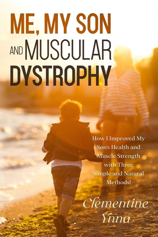Me, My Son and Muscular Dystrophy - cover
