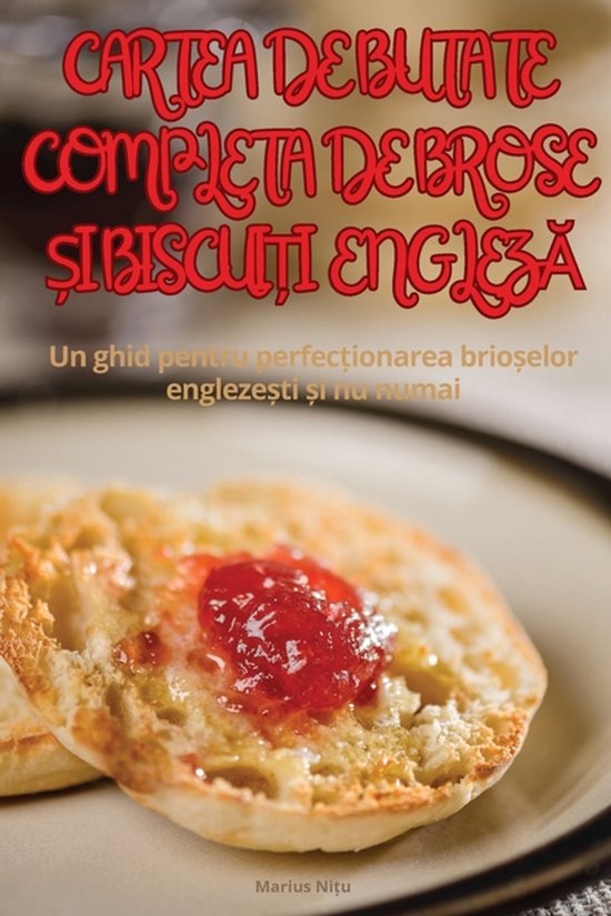 Cartea de Butate CompletĂ de Brose Și BiscuiȚi EnglezĂ - cover