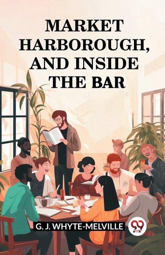 Market Harborough, And Inside The Bar - cover