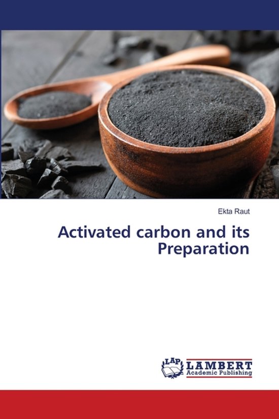 Activated carbon and its Preparation - cover
