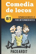 Boek kaft met de titel "Comedia de locos" en een B1-certificering. Drie cartoonfiguren met uitdrukkingsvolle gezichten.