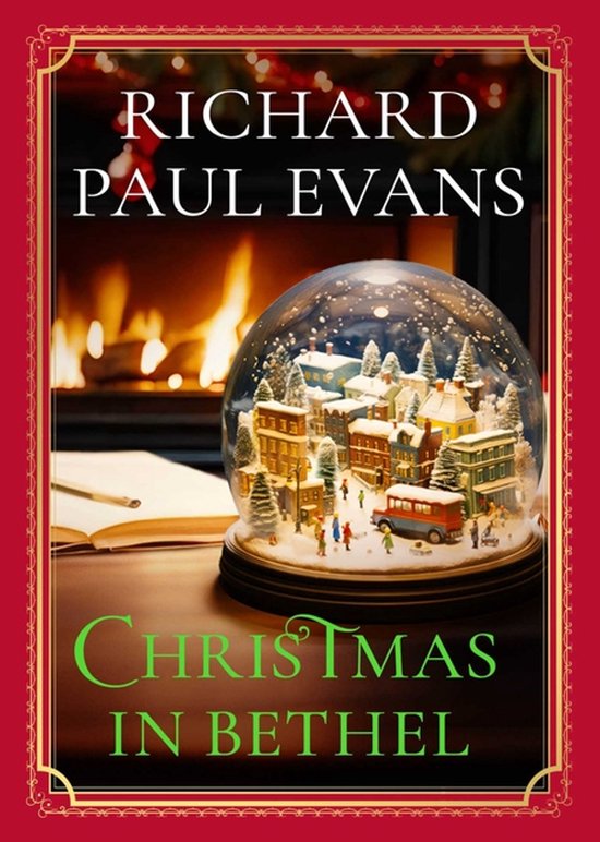 Boek "Christmas in Bethel" van Richard Paul Evans. Sneeuwbol met dorpje voor open haard.