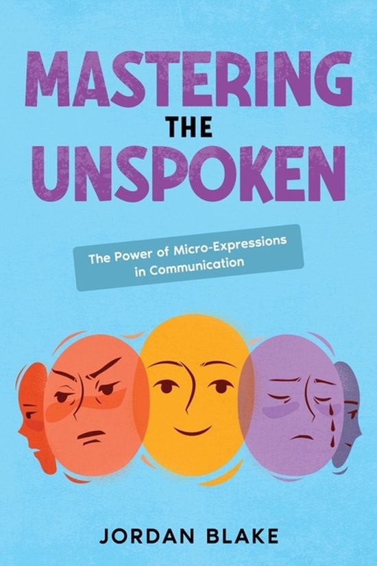 Mastering the Unspoken - cover