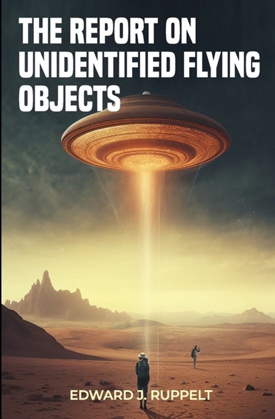 The Report on Unidentified Flying Objects - cover