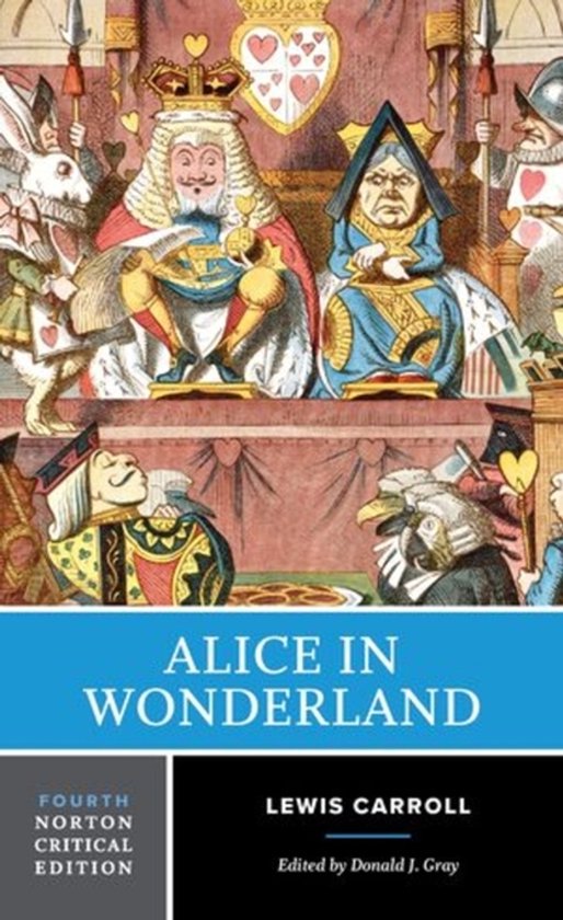 Norton Critical Editions- Alice in Wonderland