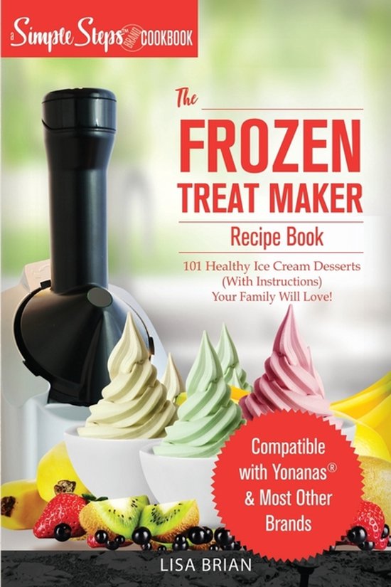 Sorbet Maker, Vegan Gifts- My Yonanas Frozen Treat Maker Sof ... - cover