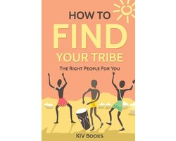 Kiv Books- How To Find Your Tribe