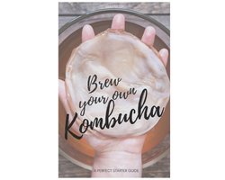 Brew your own Kombucha