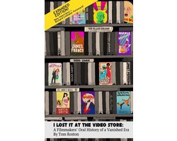 I Lost It at the Video Store (Expanded Edition)
