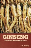 Ginseng and Other Medicinal Plants