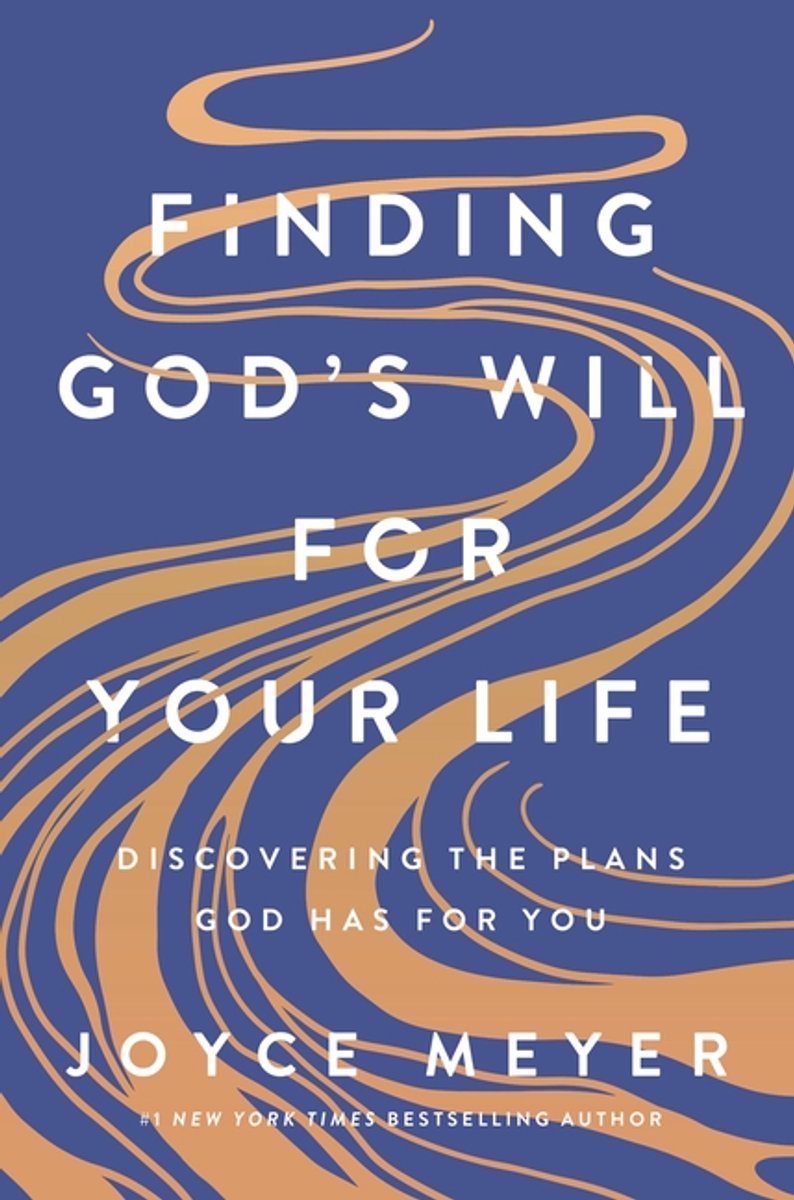 Finding God's Will For Your Life van Joyce Meyer