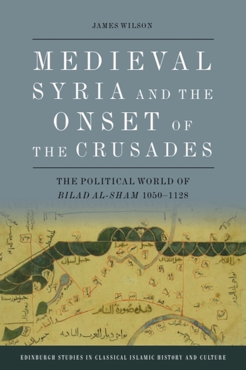 Omslag van Medieval Syria and the Onset of the Crusades