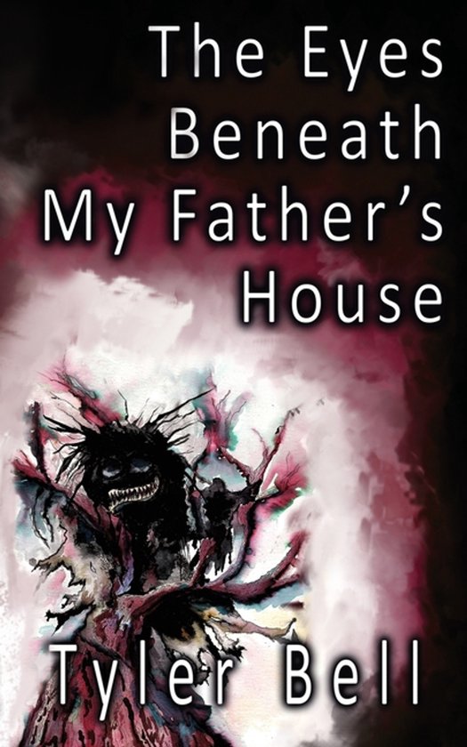The Eyes Beneath My Father's House - cover