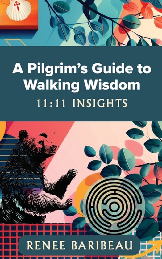 A Pilgrim's Guide to Walking Wisdom - cover