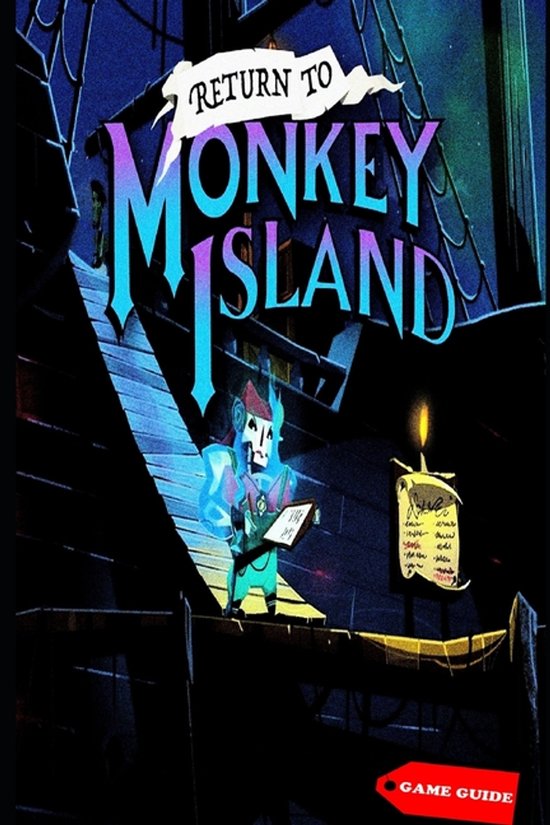 Return to Monkey Island Complete guide & tips - cover
