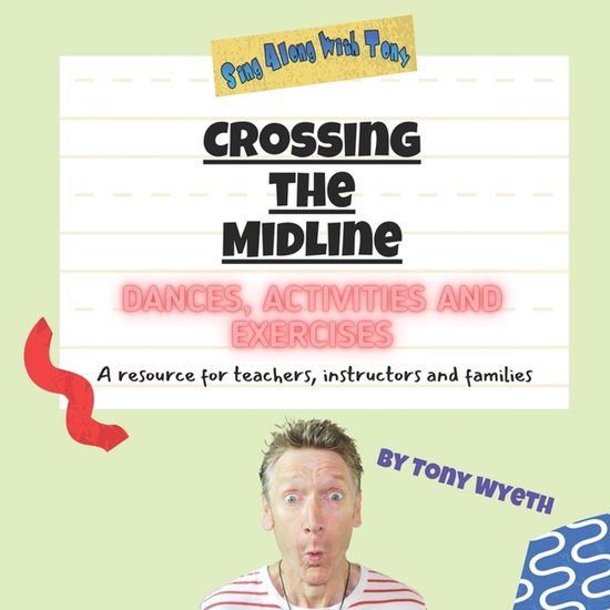 Crossing the Midline Dances, Activities and Exercises - cover