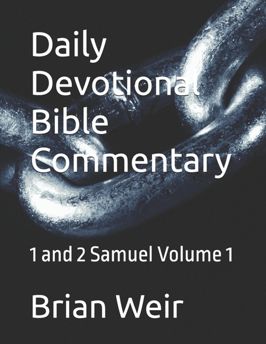 Daily Devotional Bible Commentary van Brian Weir