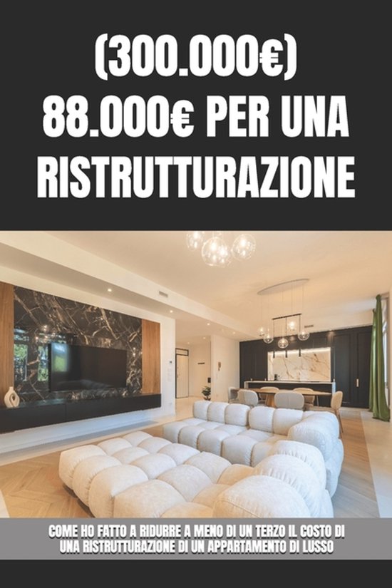 (300.000 ) 88.000 Per Una Ristrutturazione - cover