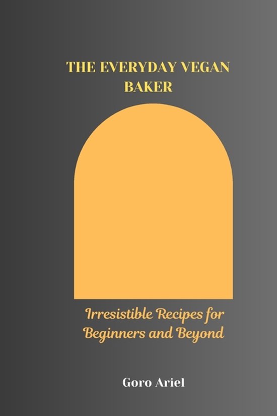 The Everyday Vegan Baker - cover