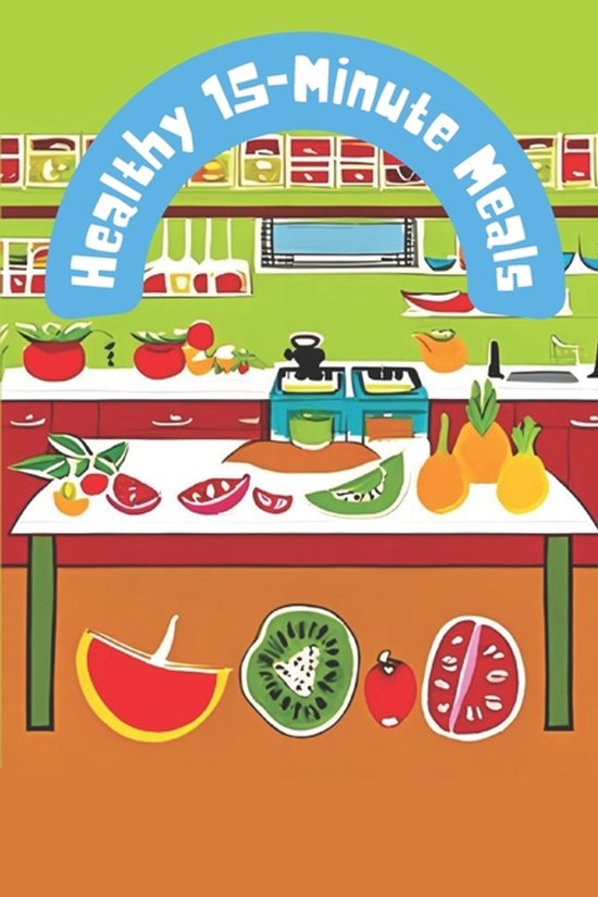 Healthy 15-Minute Meals - cover