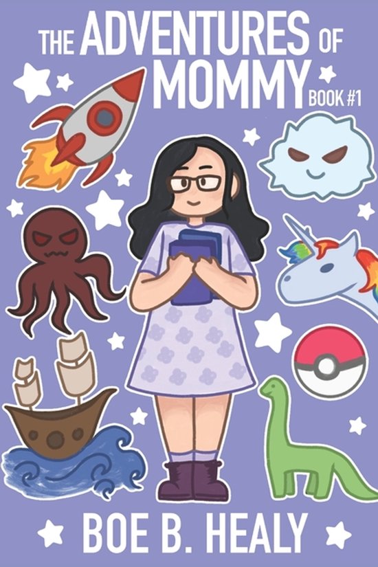 The Adventures of Mommy-The Adventures of Mommy Book 1