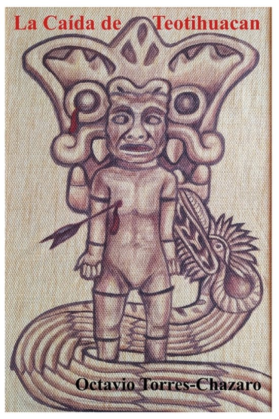 Teotihuacan: La Otra Civilización-La Caída de Teotihuacan - cover