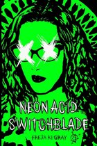 Neon Acid Switchblade