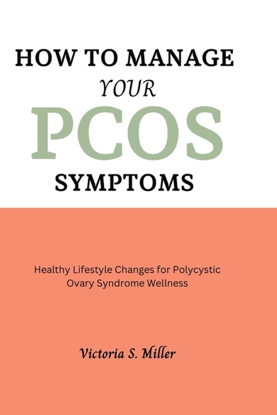 How to Manage Your PCOS Symptoms - cover