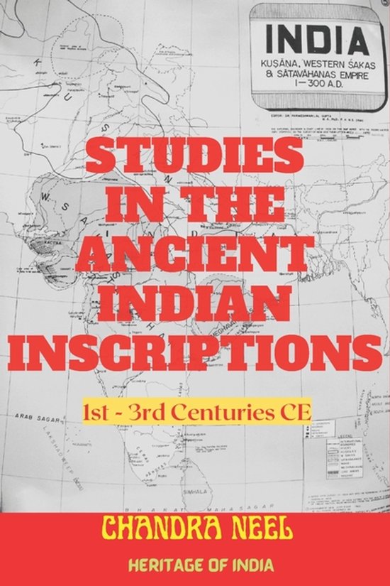 Indian Inscriptions For Project Studies in the Ancient Indian Inscriptions, Chandra Neel ...