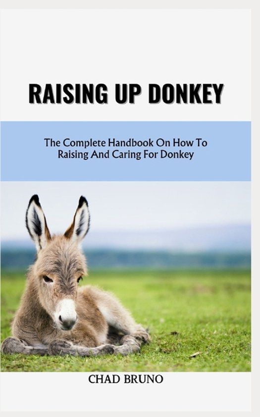 Raising Up Donkey