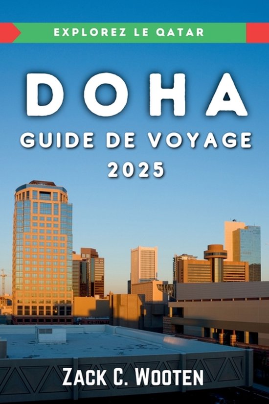 Doha Guide de voyage 2025 - cover