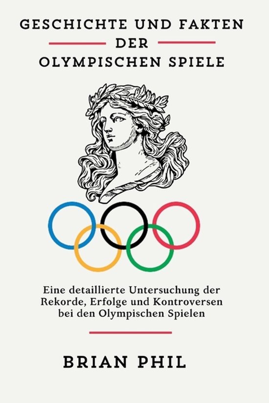 Geschichte Und Fakten Der Olympischen Spiele - cover