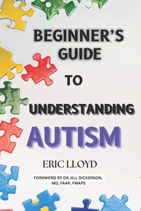 The Beginner's Gude To Understanding Autism - cover