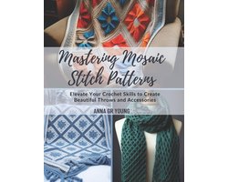 Mastering Mosaic Stitch Patterns