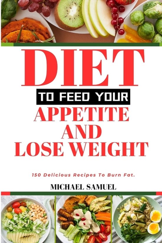 Health and Healthy Living Cookbook- Diet to Feed Your Appeti ... - cover