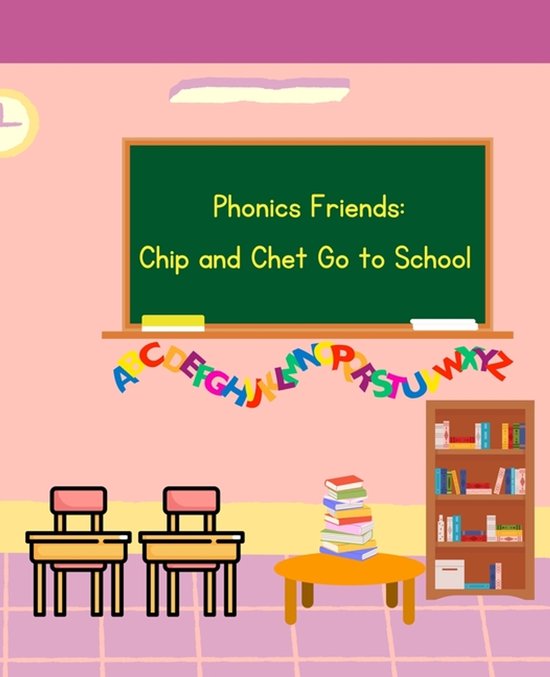 Phonics Friends: Chip and Chet- Phonics Friends - cover