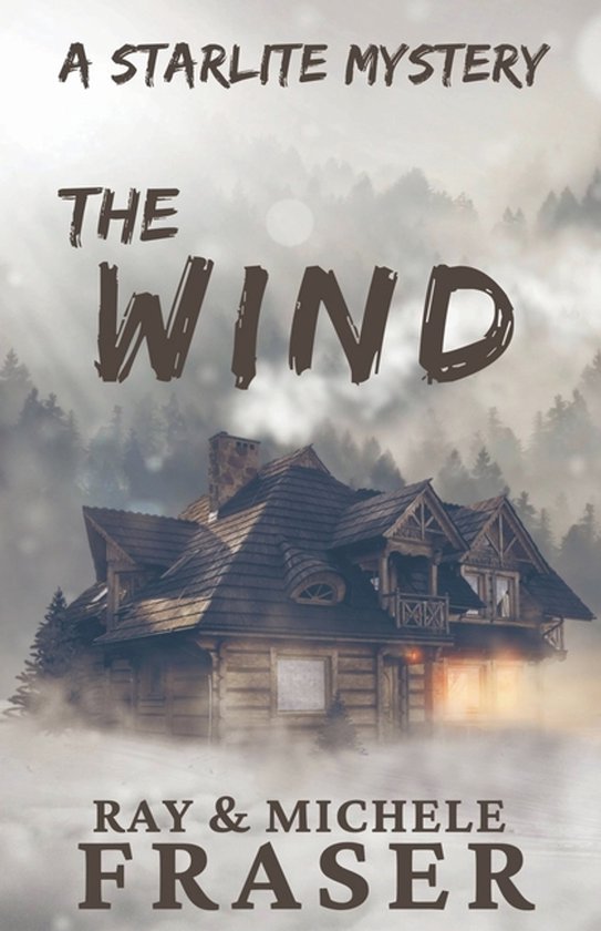 The Starlite Supernatural Mystery-The Wind - cover