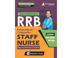 RRB Staff Nurse Recruitment Exam Book 2023 (English Edition) Railway Recruitment Board 15 Practice Tests (1500 Solved MCQs) with Free Access To Online Tests