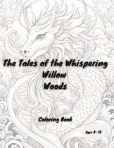 The Tales of the Whispering Willow Woods