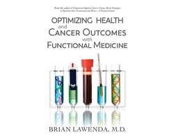 Optimizing Health and Cancer Outcomes with Functional Medicine
