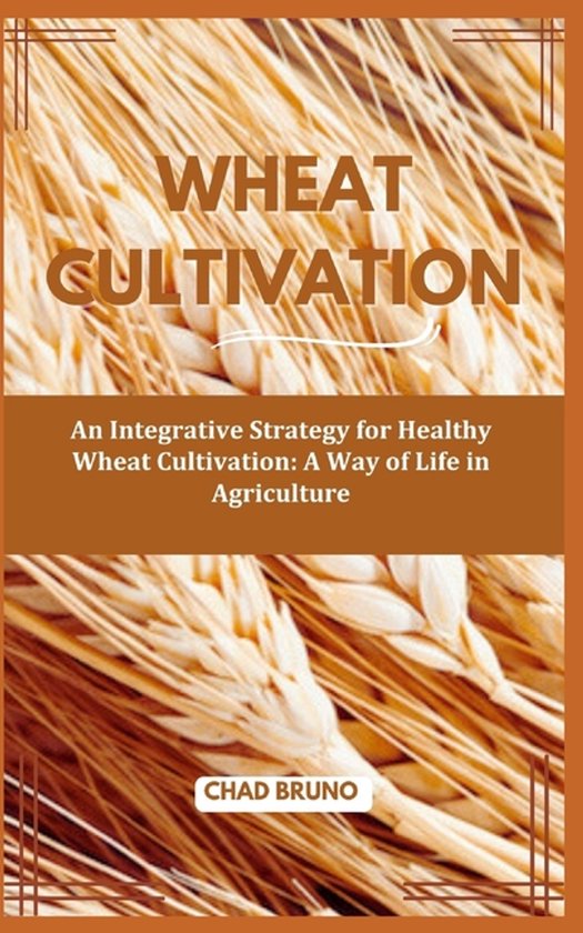 Wheat Cultivation