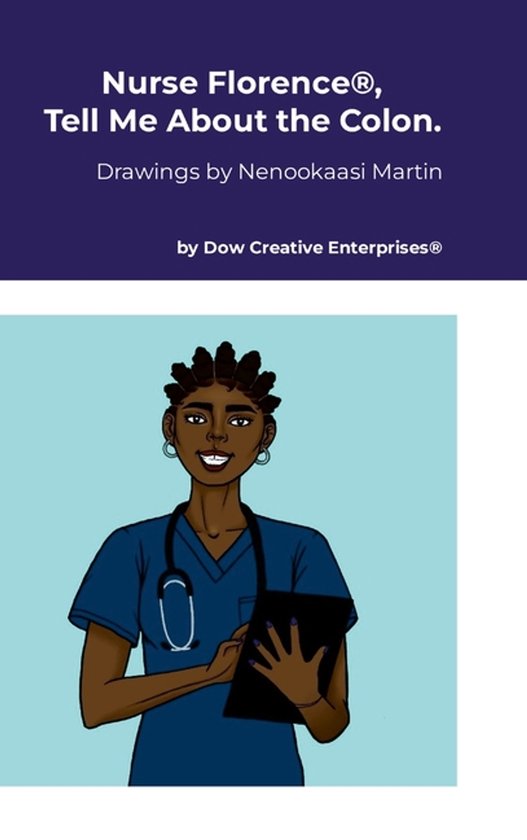 Nurse Florence(R), Tell Me About the Colon. - cover