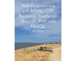 Omslag van Web Programming with HTML, CSS, Bootstrap, JavaScript, React.JS, PHP, and MySQL Fourth Edition