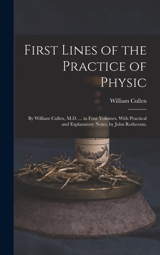 First Lines of the Practice of Physic - cover