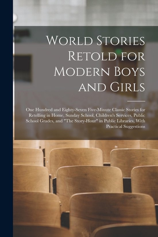 World Stories Retold for Modern Boys and Girls - cover